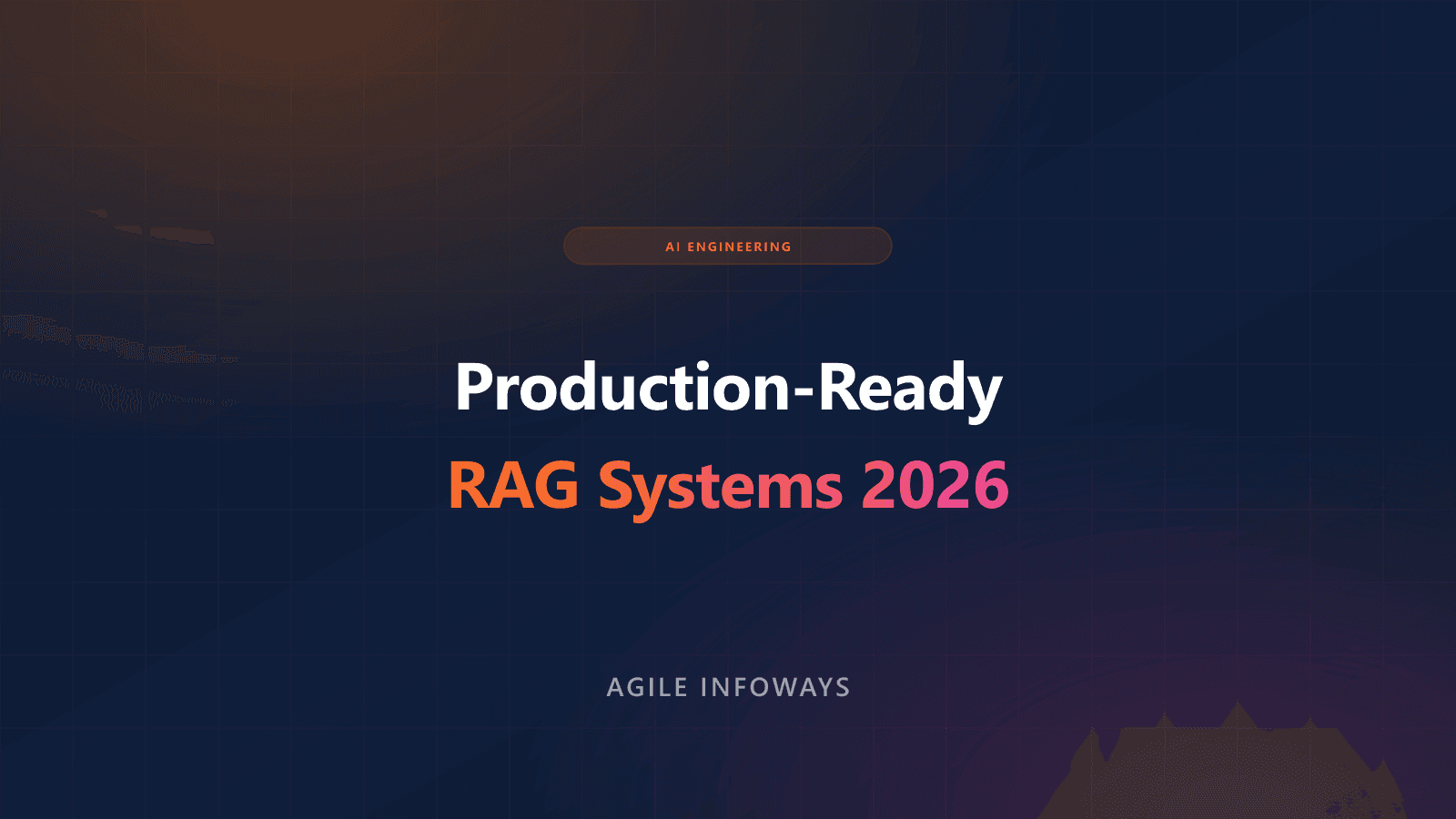 Enterprise RAG architecture patterns for 2026 — Agile Infoways