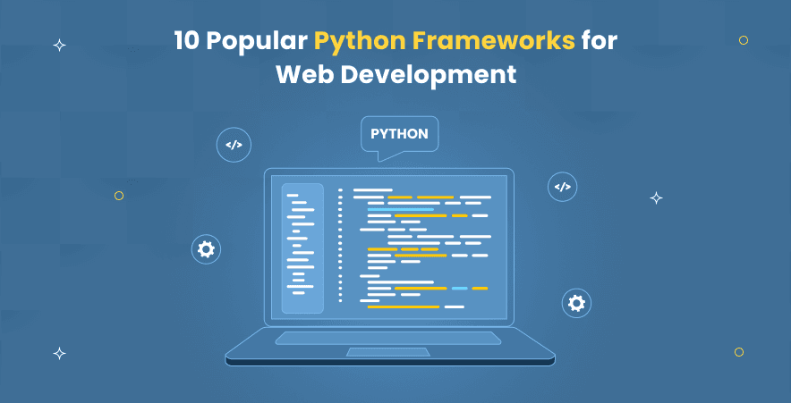 Python Frameworks for Web Development